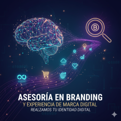 Asesoría en Branding y Experiencia de Marca Digital